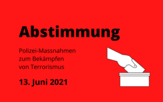 Zeichnung von einer Hand, die einen Zettel in eine Box steckt. Darüber steht: Abstimmung. Neben der Grafik steht: Polizei-Massnahmen zum Bekämpfen von Terrorismus und das Datum 13. Juni 2021.