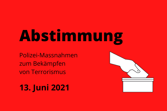 Zeichnung von einer Hand, die einen Zettel in eine Box steckt. Darüber steht: Abstimmung. Neben der Grafik steht: Polizei-Massnahmen zum Bekämpfen von Terrorismus und das Datum 13. Juni 2021.
