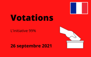 Dessin d'une main mettant un papier dans une boîte. Au-dessus, il est écrit : Votations. À côté du graphique, on peut lire : "Initiative à 99 %" et la date du 26 septembre 2021.